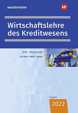 Wirtschaftslehre / Wirtschaftslehre des Kreditwesens: Ausgabe für das Kreditwesen / Schülerband (Wirtschaftslehre: Ausgabe für das Kreditwesen)