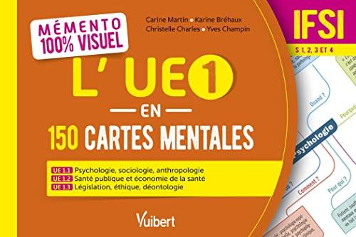 L'UE 1 en 150 cartes mentales, IFSI : mémento 100 % visuel