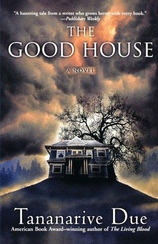 The Good House: A Novel