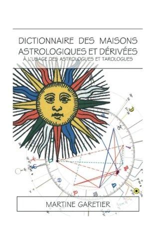 Dictionnaire des maisons astrologiques