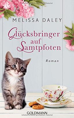 Glücksbringer auf Samtpfoten: Roman