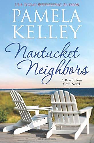 Nantucket Neighbors (Nantucket Beach Plum Cove series, Band 2)