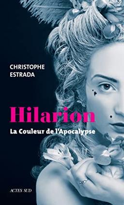 Hilarion. La couleur de l'Apocalypse