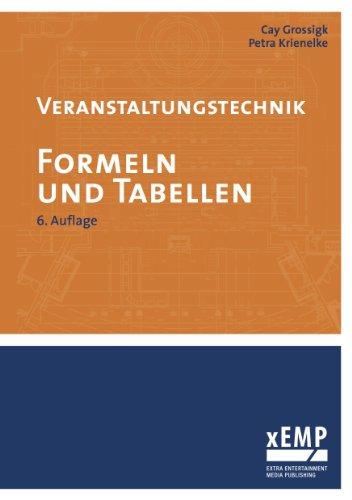 Veranstaltungstechnik. Formeln und Tabellen