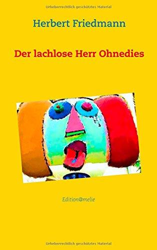 Der lachlose Herr Ohnedies