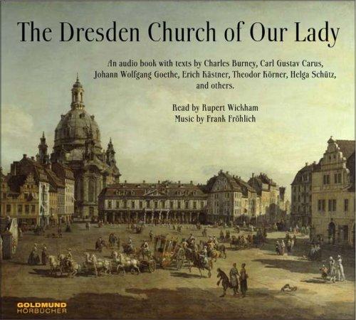 The Dresden Church of Our Lady. Audiobook