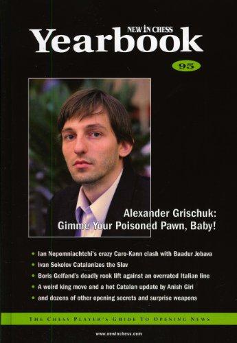 New in Chess Yearbook 95: The Chess Player's Guide to Opening News (New in Chess Yearbook: The Chess Player's)