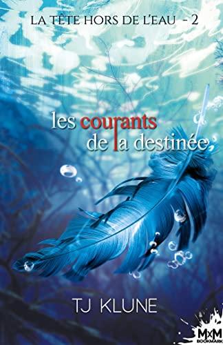 Les courants de la destinée : La tête hors de l'eau, T2