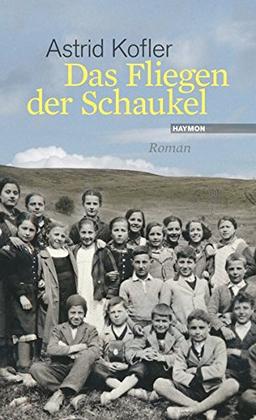 Das Fliegen der Schaukel: Roman