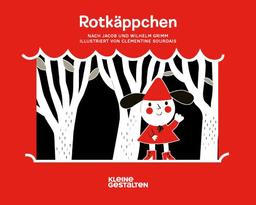 Rotkäppchen: Nach Jacob und Wilhelm Grimm