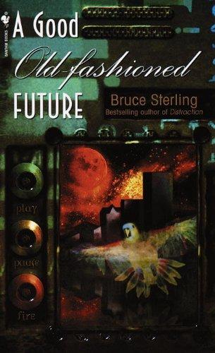 A Good Old-Fashioned Future