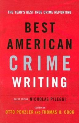 The Best American Crime Writing: 2002 Edition: The Year's Best True Crime Reporting (Vintage)