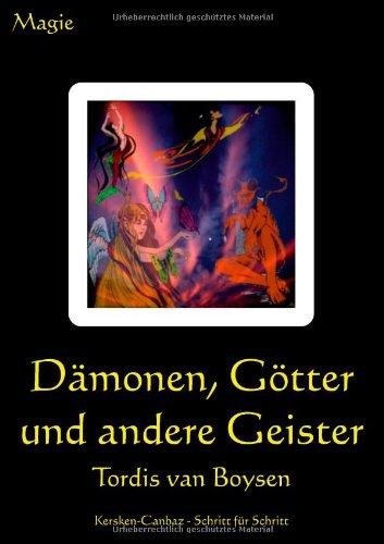 Dämonen, Götter und andere Geister