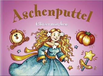 Glitzermärchen. Aschenputtel