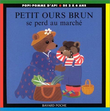 Petit Ours Brun se perd au marché