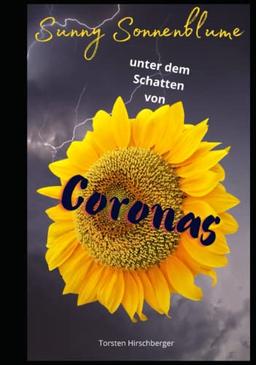 Sunny Sonnenblume unter dem Schatten Coronas