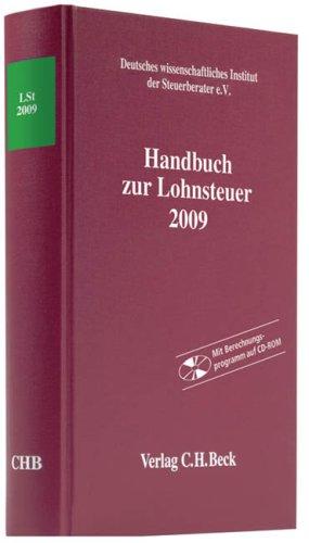 Handbuch zur Lohnsteuer 2009: Rechtsstand: voraussichtlich 1. Januar 2009