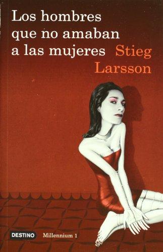 Los Hombres Que No Amaban A las Mujeres = Men Who Did Not Love Women (Millennium)