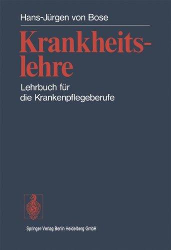 Krankheitslehre: Lehrbuch für die Krankenpflegeberufe