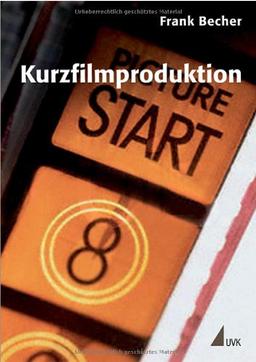 Kurzfilmproduktion (Praxis Film)