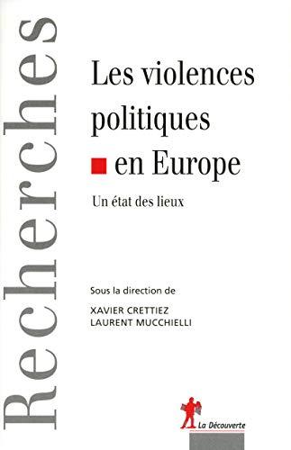 Les violences politiques en Europe : un état des lieux