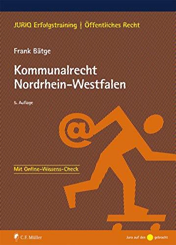 Kommunalrecht Nordrhein-Westfalen (JURIQ Erfolgstraining)