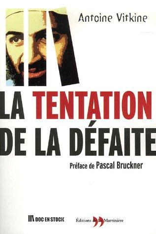 La tentation de la défaite