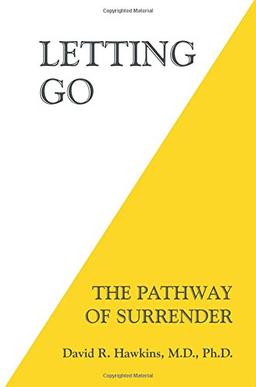 Letting Go: The Pathway Of Surrender