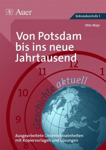 Geschichte aktuell, Von Potsdam bis zum vereinten Europa