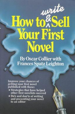 How to Write and Sell Your First Novel