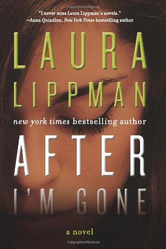 After I'm Gone: A Novel