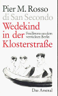 Wedekind in der Klosterstraße. Feuilletons aus dem verrückten Berlin