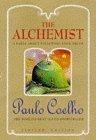 The Alchemist: A Fable About Following Your Dream