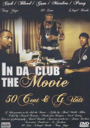 50 Cent & G-Unit - In da Club: The Movie