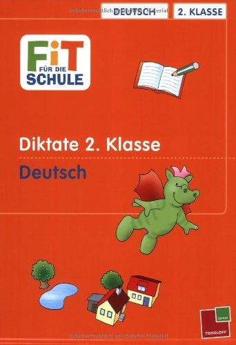 Fit für die Schule. Diktate. 2. Klasse: Deutsch