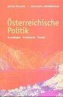 Österreichische Politik. Grundlagen, Strukturen, Trends