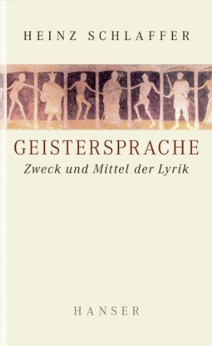 Geistersprache: Zweck und Mittel der Lyrik