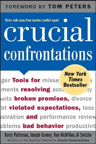 Crucial Confrontations: Tools for Talking About Violated Expectations and Broken Promises