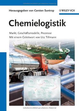 Chemielogistik: Markt, Geschäftsmodelle, Prozesse