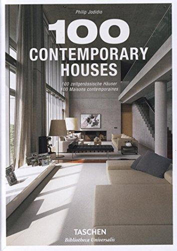 100 contemporary houses. 100 zeitgenössische Haüser. 100 maison contemporaines