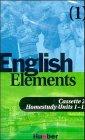 English Elements, 1 Cassette zum Arbeitsbuch