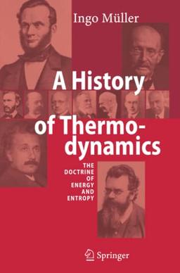 A History of Thermodynamics: The Doctrine of Energy and Entropy