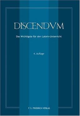 Discendum - Das Wichtigste für den Latein-Unterricht