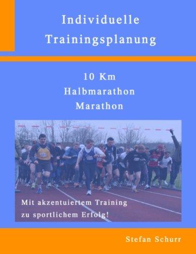 Individuelle Trainingsplanung: 10km, Halbmarathon, Marathon