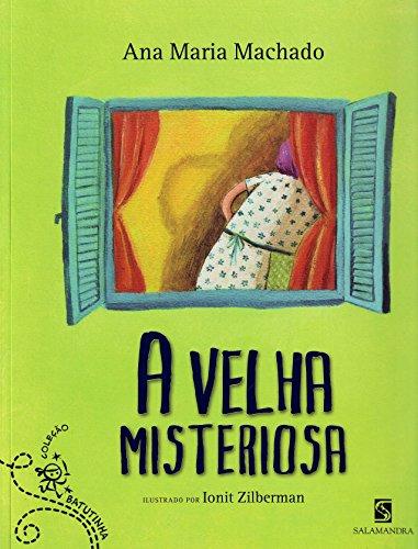 A Velha Misteriosa (Em Portuguese do Brasil)