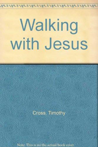 Walking With Jesus