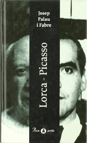 Lorca-Picasso (PERFILS, Band 4)