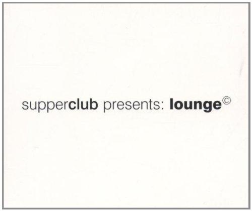 Supperclub Vol. 1 Pres. Lounge