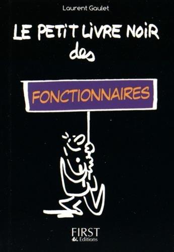 Le petit livre noir des fonctionnaires