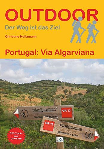 Portugal: Via Algarviana (Der Weg ist das Ziel)